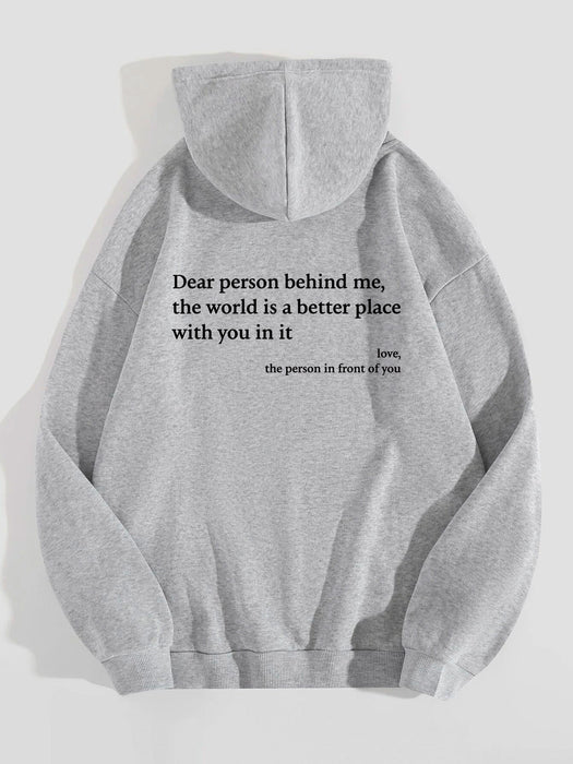Dear Person Behind Me,the World Is A Better Place,with You In It,love,the Person In Front Of You,Women's Plush Letter Printed Kangaroo Pocket Drawstring Printed Hoodie